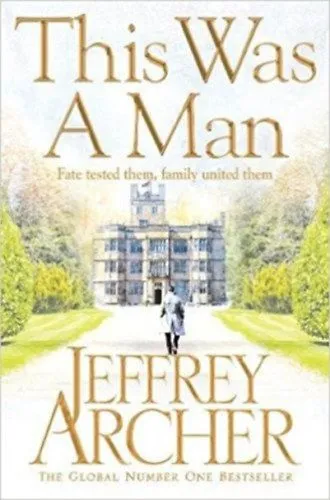 Utolsó esély This Was a Man - The Clifton Chronicles Volume Seven