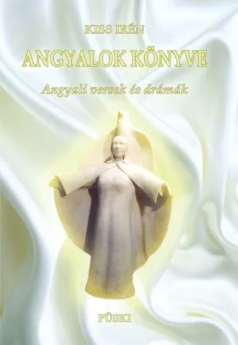 Exkluzív ajánlat Angyalok könyve - Angyali versek és drámák