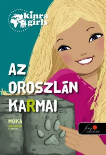Csak ma Kinra Girls 3. - Az oroszlán karmai