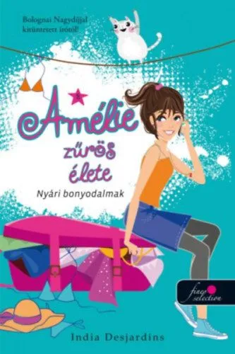Amélie zűrös élete - Nyári bonyodalmak Kiárusítás