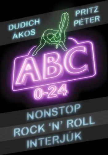 Rendeld meg most Nonstop Rock'n'Roll interjúk - ABC 0-24