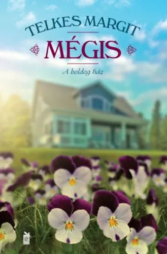 Végkiárusítás Mégis - A boldog ház