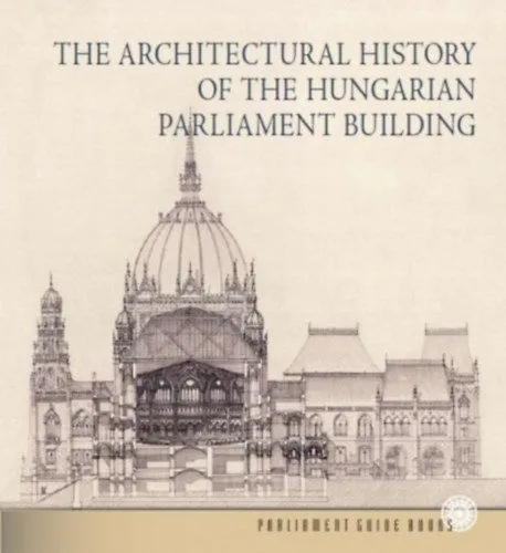 Az Országház építéstörténete (angol nyelven) - The Architectural History of the Hungarian Parliament Building Outlet