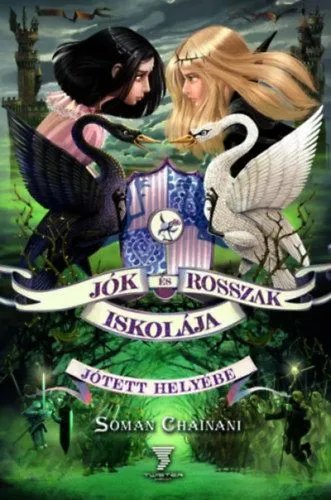 Legkelendőbb Jótett helyébe - Jók és Rosszak Iskolája 3.