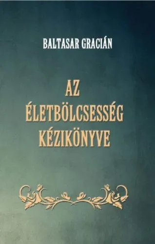 Az életbölcsesség kézikönyve Azonnali szállítás