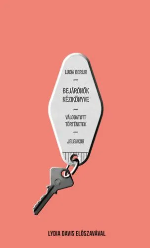 Bejárónők kézikönyve - Válogatott történetek Olcsóbb