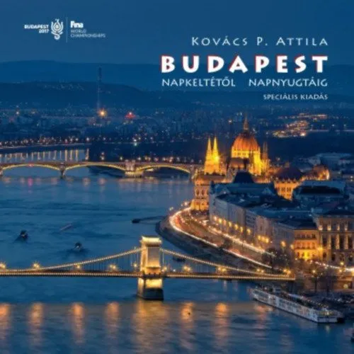 Prémium Budapest fotóalbum - Napkeltétől napnyugtáig (magyar) - FINA 2017