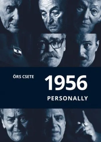 1956 personally - Revolutionary portraits Azonnal elérhető