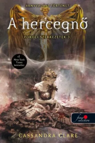Kihagyhatatlan ajánlat A hercegnő - puhatábla - Pokoli szerkezetek 3.