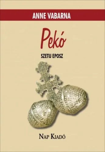 Pekó - Szetu eposz Biztonságos vásárlás