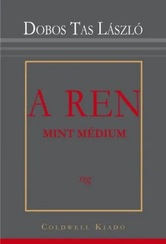 Nézd meg most A REN mint médium