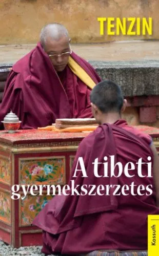 Rendeld meg most A tibeti gyermekszerzetes