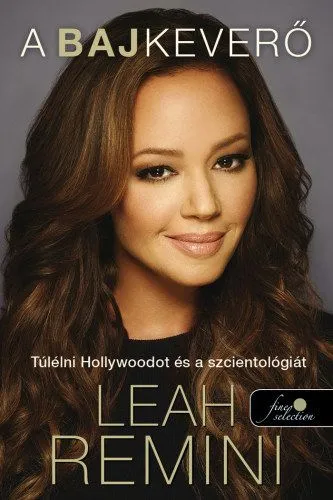 Árcsökkenés A bajkeverő - Túlélni Hollywoodot és a szcientológiát