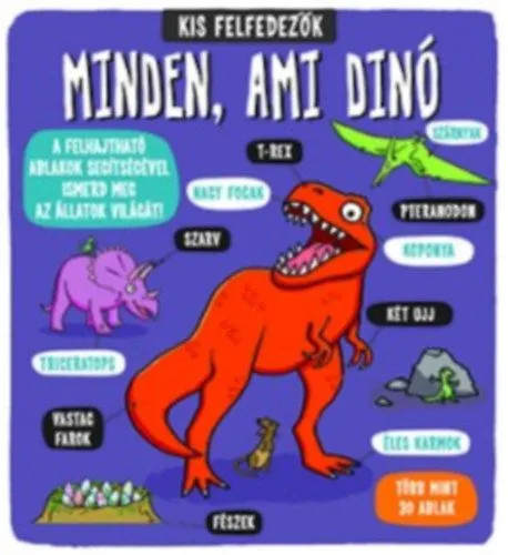 Kis felfedezők - Minden, ami dinó Olcsó