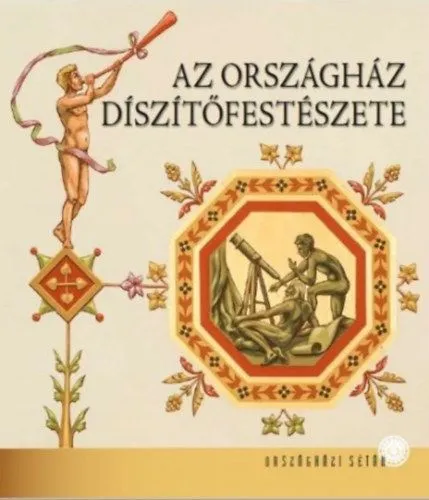 Gyors kiszállítás Az Országház díszítőfestészete