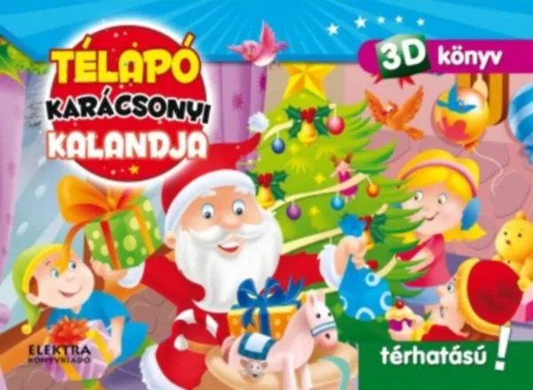 Télapó karácsonyi kalandja - 3D könyv Különleges ajánlat