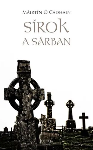 Prémium Sírok a sárban