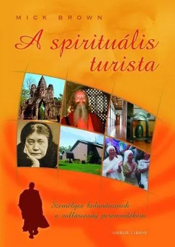 Árcsökkenés A spirituális turista - Személyes kalandozások a vallásosság peremén
