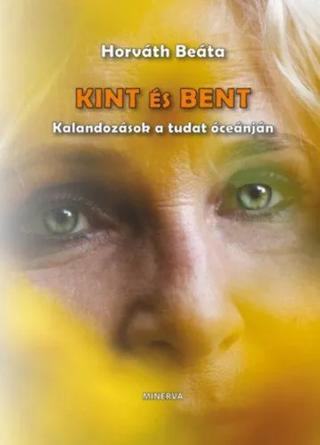 Olcsóbb Kint és bent - Kalandozások a tudat óceánján