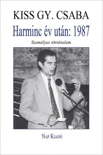 Olcsóbb Harminc év után: 1987 - Személyes történelem