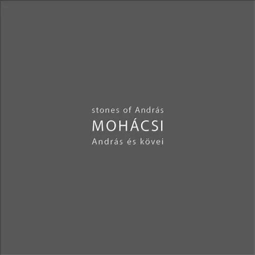 Outlet Mohácsi András és kövei