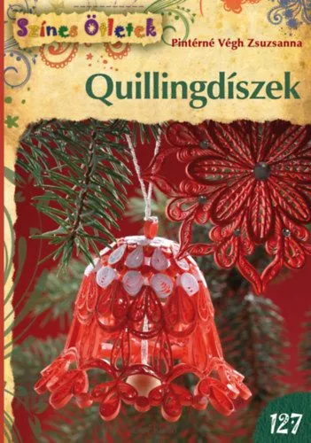 Quillingdíszek Utolsó esély