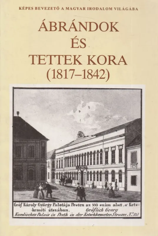 Ábrándok és tettek kora (1817-1842) Expressz kézbesítés