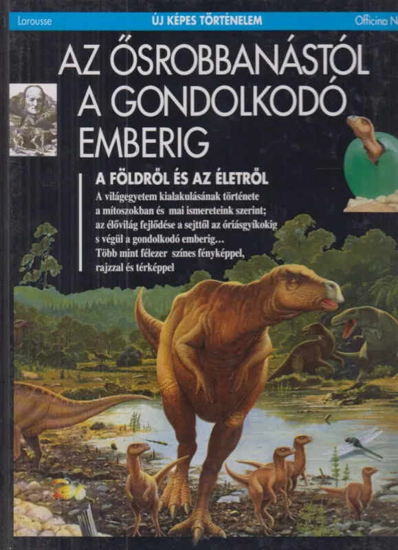 Az ősrobbanástól a gondolkodó emberig Azonnal elérhető