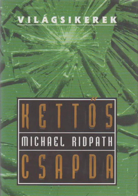 Gyors szállítás Kettős csapda