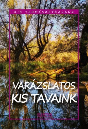 Expressz szállítás Varázslatos kis tavaink