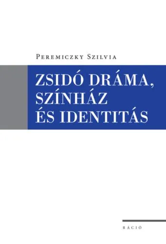 Bestseller Zsidó dráma, színház és identitás