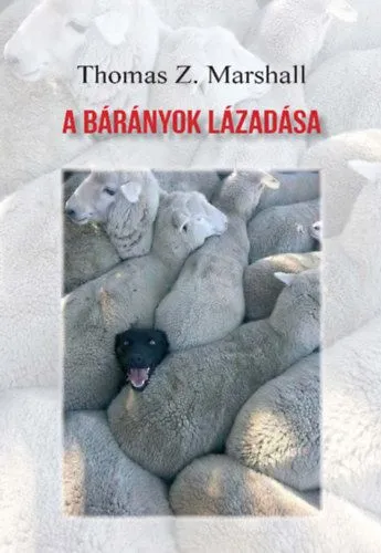 A bárányok lázadása - A kételkedés bibliája Korlátozott ajánlat