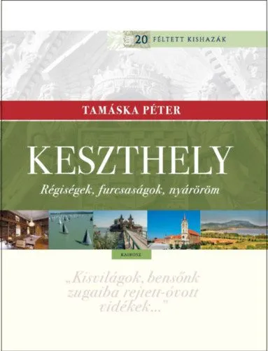 Keszthely - Régiségek, furcsaságok, nyáröröm Akció