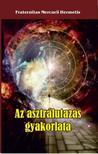 Az asztrálutazás gyakorlata Végkiárusítás