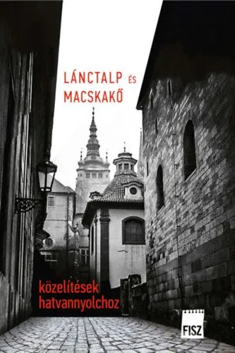 Különleges ajánlat Lánctalp és macskakő - Közelítések hatvannyolchoz