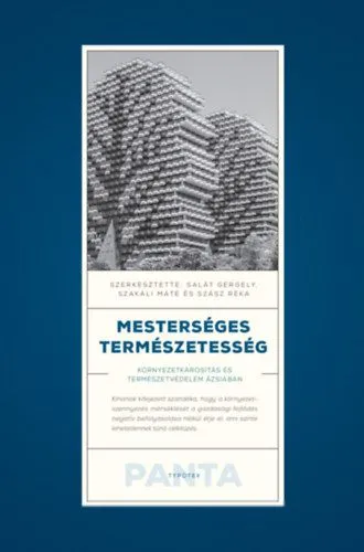 Vedd meg online Mesterséges természetesség - Környezetkárosítás és természetvédelem Ázsiában