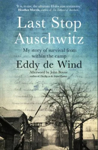 Last Stop Auschwitz: My Story of Survival from Within the Camp Kihagyhatatlan ajánlat