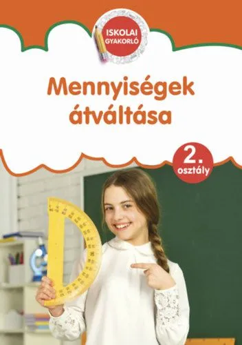 Gyors szállítás Mennyiségek átváltása - Iskolai gyakorló - 2. osztály