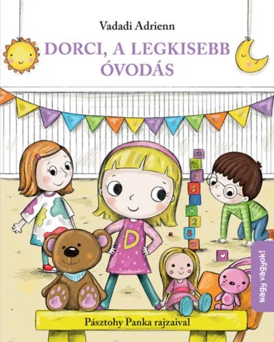 Dorci, a legkisebb óvodás Azonnali szállítás