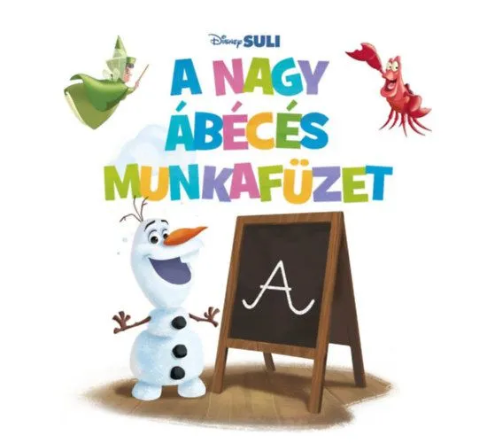 Legnépszerűbb A nagy ábécés munkafüzet - Disney Suli - Írni jó!
