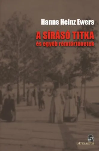 A sírásó titka - és egyéb rémtörténetek Legnépszerűbb