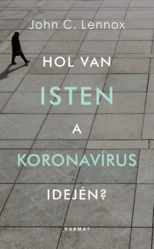 Különleges ajánlat Hol van Isten a koronavírus idején?