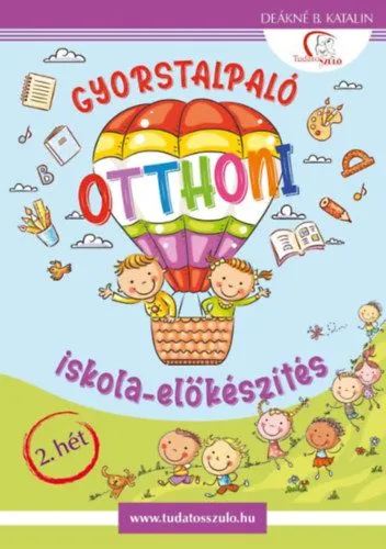 Gyorstalpaló 2. - Otthoni iskola-előkészítés Kedvezmény