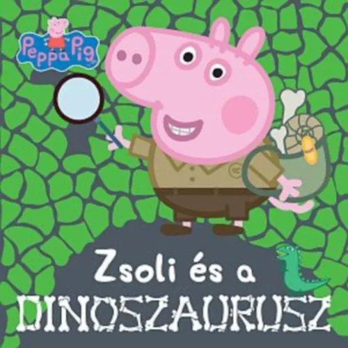 Népszerű Peppa malac - Zsoli és a dinoszaurusz