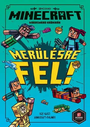 Azonnal elérhető Minecraft - Merülésre fel! - Woodsword Krónikák 3.