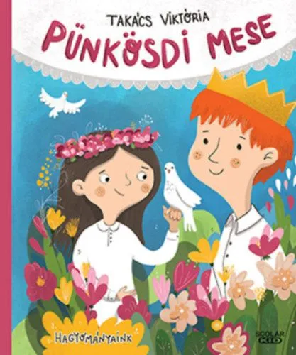 Pünkösdi mese Alacsony ár