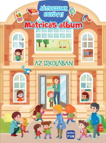 Árcsökkenés Az iskolában - Játsszunk együtt! - matricás album