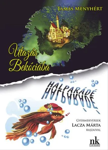 Utazás Bekóciába - Halparádé - Gyermekversek Olcsó