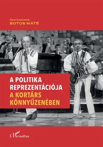 Kiárusítás A politika reprezentációja a kortárs könnyűzenében