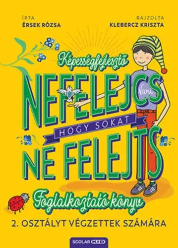 Nefelejcs, hogy sokat ne felejts - Foglalkoztató könyv 2. osztályt végzettek számára Kedvezményes ár